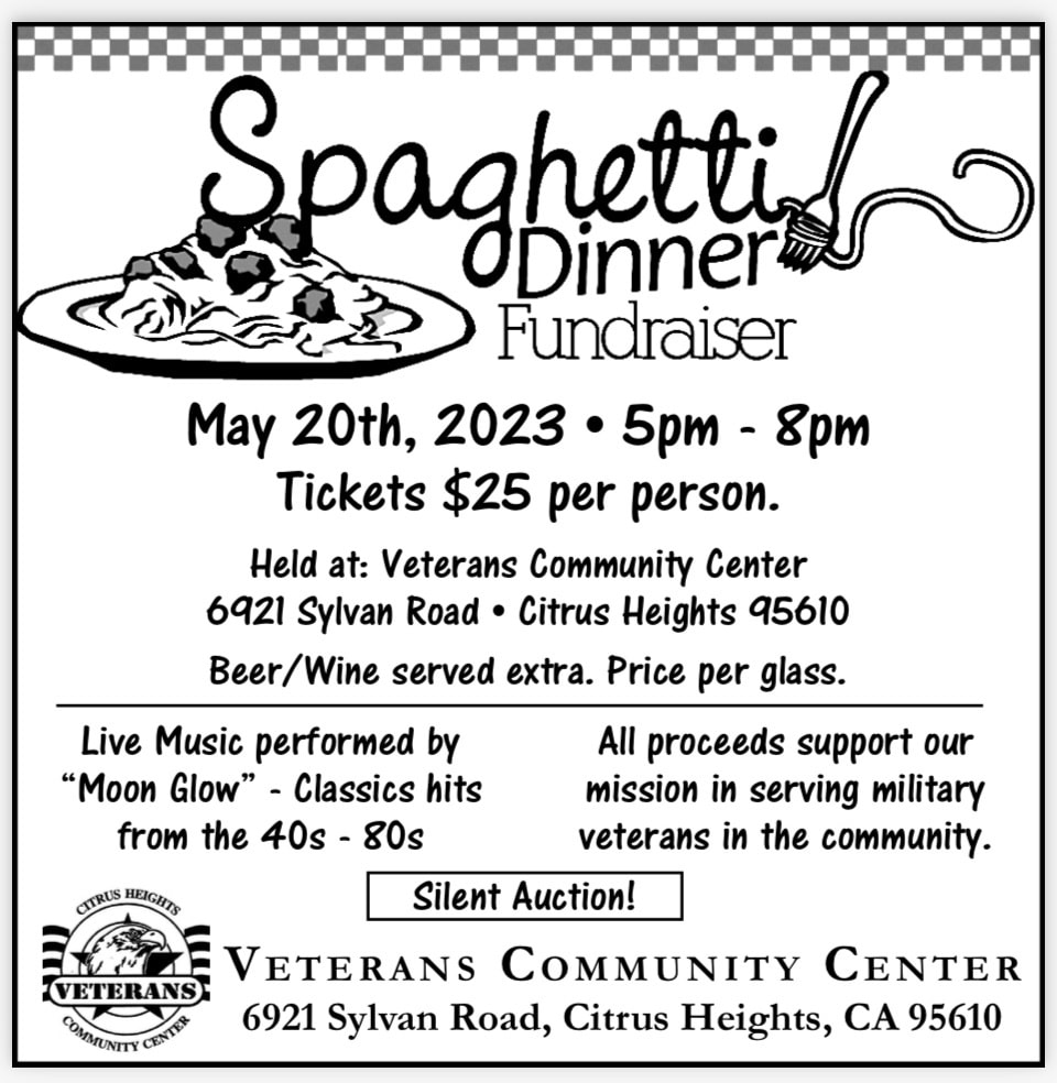 Spaghetti Feed Dinner 2023 flyer, Veterans Community Center, Citrus Heights, CA